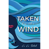 Taken by the Wind