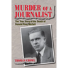 Murder of a Journalist: The True Story of the Death of Donald Ring Mellett