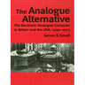 The Analogue Alternative: The Electronic Analogue Computer in Britain and the Usa, 1930-1975