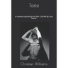Taste: A novella inspired by the film 'Call Me By Your Name'