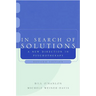 In Search of Solutions: A New Direction in Psychotherapy