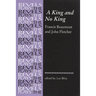 A King and No King: Beaumont and Fletcher