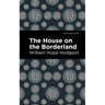 The House on the Borderland