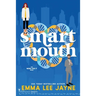 Smart Mouth