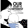Our Story Is Different: A NICU Beginning