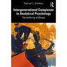 Intergenerational Complexes in Analytical Psychology: The Suffering of Ghosts