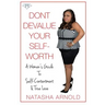 Don't Devalue Your Self-Worth: A Woman's Guide To Self-Contentment & True Love