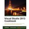 Visual Studio 2013 Cookbook