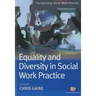 Equality and Diversity in Social Work Practice