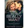 What Men REALLY Want: 7 Secret Principle That Decide Whether You Capture His Heart Or Lose His Interest