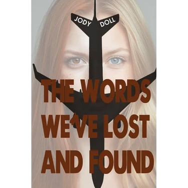 The Words We've Lost And Found