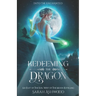 Redeeming the Dragon: An East of the Sun, West of the Moon retelling