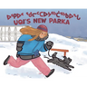 Uqi's New Parka: Bilingual Inuktitut and English Edition