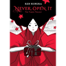 Never Open It: The Taboo Trilogy