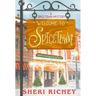 Welcome to Spicetown: A Spicetown Mystery