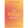 The Yoga Mindset