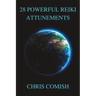 28 Powerful Reiki Attunements