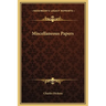 Miscellaneous Papers