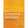 Environmental Data Analysis: An Introduction with Examples in R
