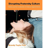 Disrupting Fraternity Culture: Folklore and the Construction of Violence Against Women
