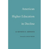 American Higher Education in Decline