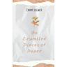On Crumbled Pieces of Paper