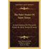 The Pater Noster Of Saint Teresa: A Commentary On The Lord's Prayer By Saint Teresa Of Avila