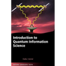 Introduction to Quantum Information Science