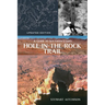 A Guide to Southern Utah's Hole-In-The-Rock Trail: Updated Edition