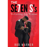 THE SE7EN S's To Getting Any Woman