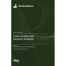 Fruits Quality and Sensory Analysis