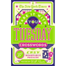 The New York Times Take It with You Tuesday Crosswords: 200 Easy Removable Puzzles