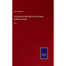 The History of the Church of the United Brethren in Christ: Vol. I