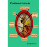 Positional Attacks