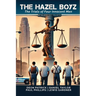 The Hazel Boyz