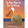 The Poofy Pouch of Pepe the Pelican