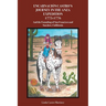 Encarnación Castro's Journey In The Anza Expedition 1775-1776: And the Founding of San Francisco and San Jose, California