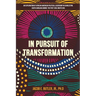 In Pursuit of Transformation