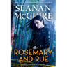 Rosemary and Rue