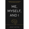 Me, Myself, and I: Unraveling the Mysteries of the Mind and Self