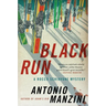 Black Run: A Rocco Schiavone Mystery