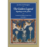 The Golden Legend, Volume I: Readings on the Saints