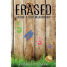 Erased: Exiting a Toxic Relationship