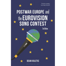 Postwar Europe and the Eurovision Song Contest