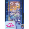 Shot Through the Book: A Lighthouse Library Mystery