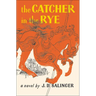 The Catcher in the Rye