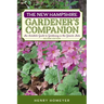 The New Hampshire Gardener's Companion: An Insider's Guide to Gardening in the Granite State