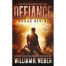 Defiance: A house Divided (The Defending Home Series Book 2)