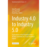 Industry 4.0 to Industry 5.0: Explorations in the Transition from a Techno-Economic to a Socio-Technical Future