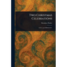 Two Christmas Celebrations